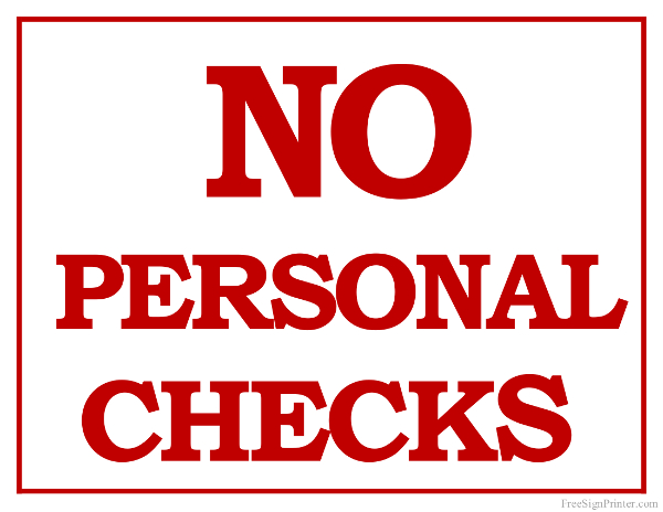 No personal checks accepted